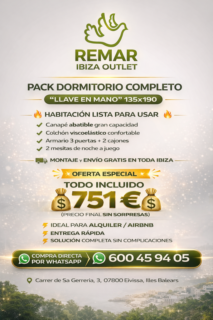 Pack dormitorio completo en Ibiza: la forma más rápida y económica de amueblar tu habitación